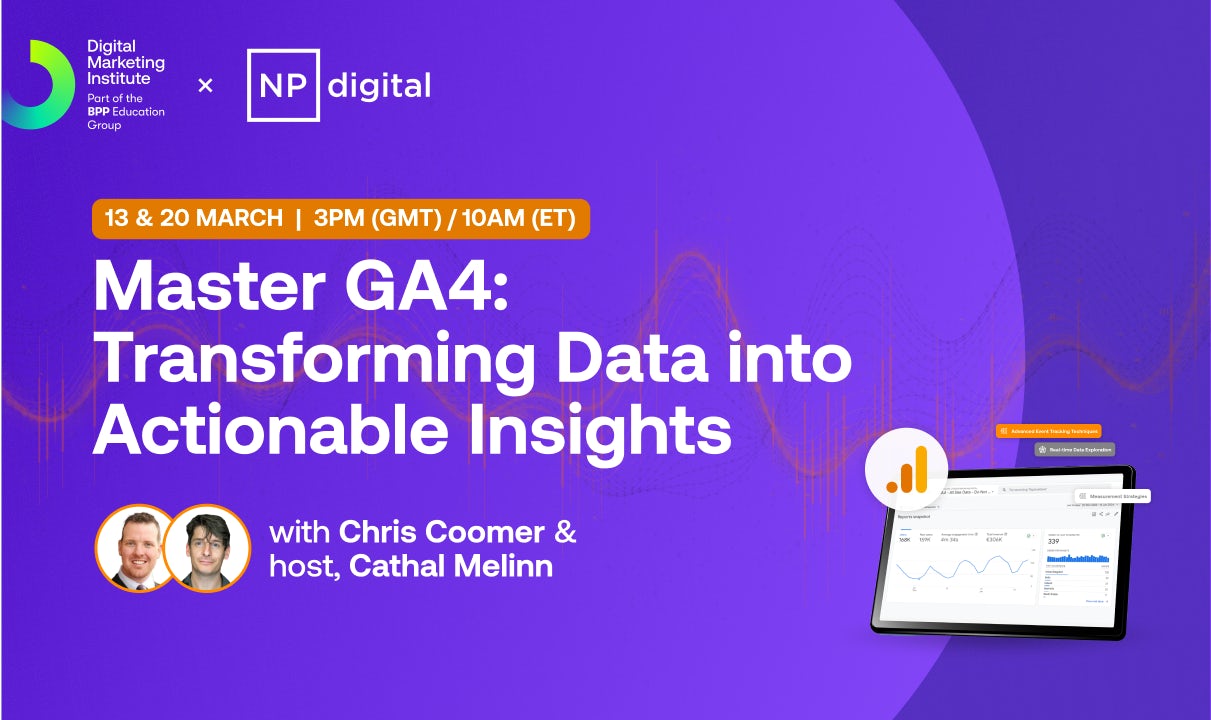 Master GA4: Transforming Data into Actionable Insights